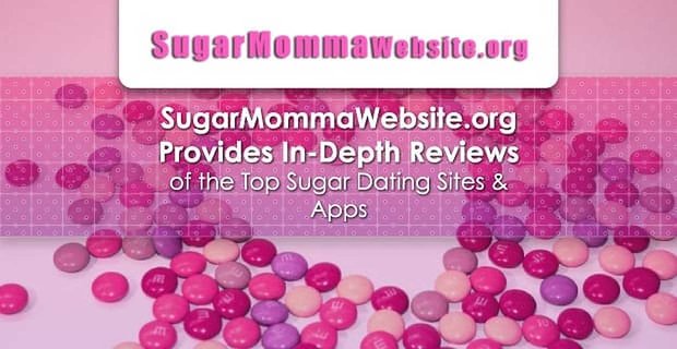 SugarMommaWebsite.org bietet detaillierte Bewertungen der Top Sugar-Dating-Sites und -Apps