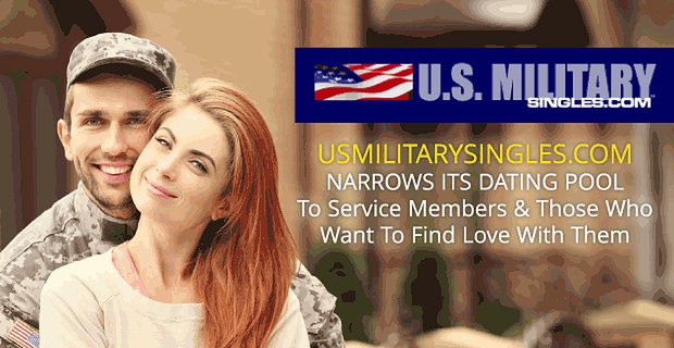 USMilitarySingles.com réduit son pool de rencontres aux membres de service et à ceux qui veulent trouver l'amour avec eux